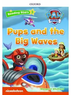 Reading Stars 3 Pups and the Big Waves