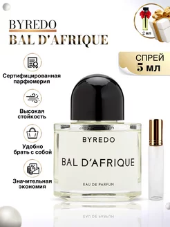 Bal D'afrique африканский бал духи байредо