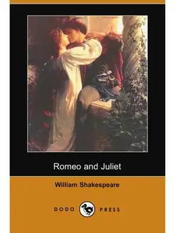 Romeo and Juliet (Dodo Press)