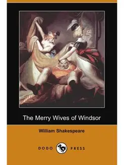 The Merry Wives of Windsor (Dodo Press)