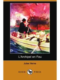 L'Archipel En Feu (Dodo Press)