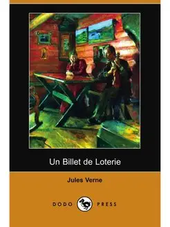 Un Billet de Loterie (Dodo Press)