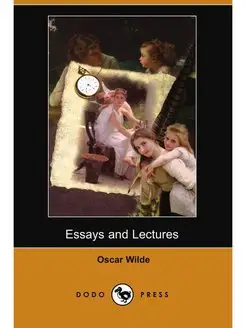 Essays and Lectures (Dodo Press)