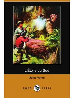 L'Toile Du Sud (Dodo Press)