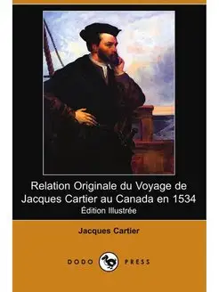 Relation Originale Du Voyage de Jacqu