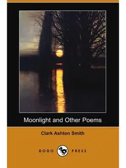 Moonlight and Other Poems