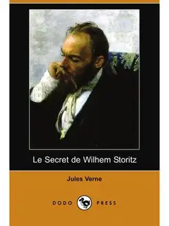 Le Secret de Wilhem Storitz (Dodo Press)