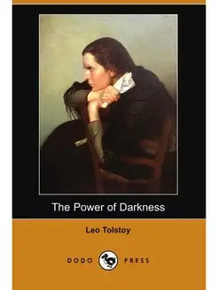 The Power of Darkness (Dodo Press)