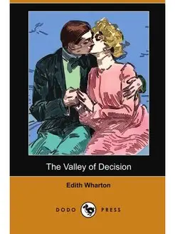 The Valley of Decision (Dodo Press)