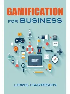 Gamification for Business