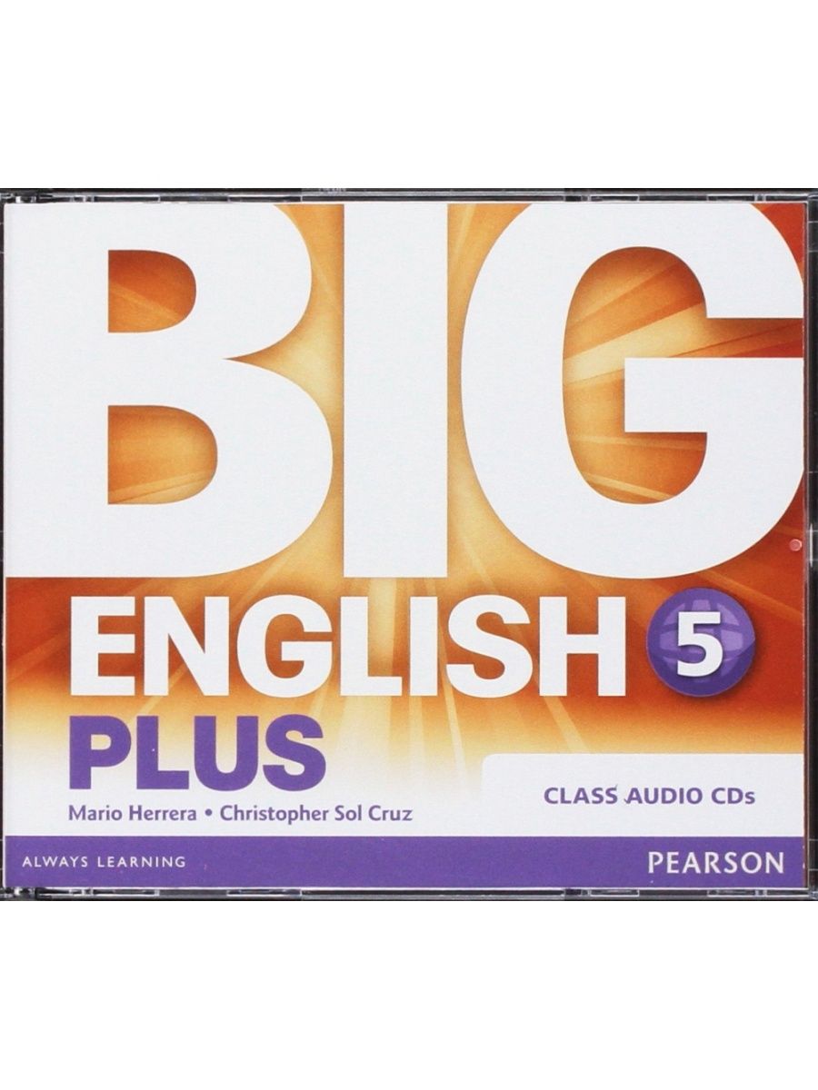 Big english. Pearson учебники. Big English 5 class Audio CDS. Big English Plus. Big English Plus 4.