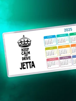 Keep calm and drive Jetta