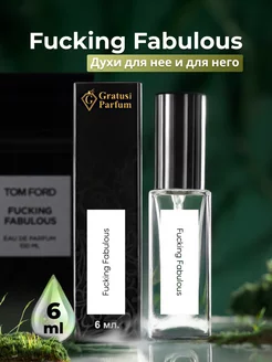 Духи стойкие масляные Tom Ford Fucking Fabulous