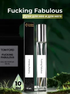 Духи стойкие масляные Tom Ford Fucking Fabulous