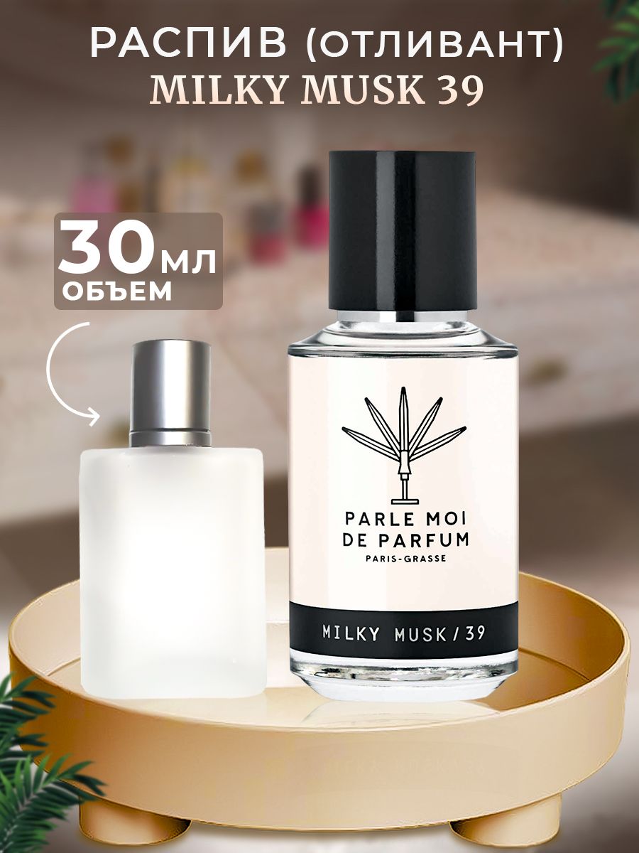 Parle moi de parfum milky musk 39